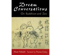 Muso Kokushi Thomas Cleary Dream Conversations (Tascabile)