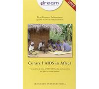 Dream. Curare l'Aids in Africa