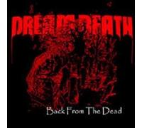 Dream Death - Back from the Dead