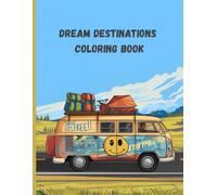 Dream Destinations Coloring Book