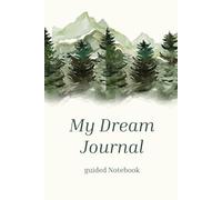 Dream Diary / Dream Journal , 350+ pages, Process emotion & stress, Boost creativity, Understand Your Subconscious Mind, Promote lucid dreaming, ... Gift Idea: guided Notebook for reflection