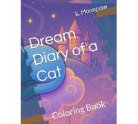 Dream Diary of a Cat: Coloring Book