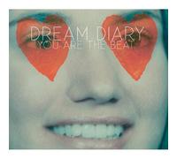Dream Diary - You Are the Beat