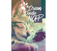 Dream. Doodle. Nap. - Kitty Notebook: A Cute Cat-Themed grid Journal and Diary for Writing, Notes, and School