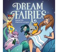 Dream Fairies: A Bedtime Fairy Tale Storybook for Ages 4-8
