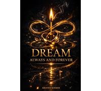 Dream: Forever and Always