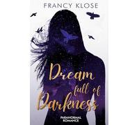 Dream full of Darkness: Paranormal Romance