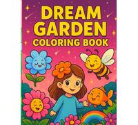 DREAM GARDEN COLOURING BOOK