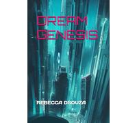 DREAM GENESIS: YOU ARE MINE DUOLOGY BOOK ONE