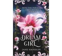 Dream Girl: A Why Choose Omegaverse Fated Mates Romance