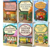 Dream Harbor Series 6 Book Collection Set by Laurie Gilmore - The Daisy Chain Flower Shop, The Pumpkin Spice Café, The Cinnamon Bun Book Store, The ... Patch Pancake House & The Gingerbread Bakery