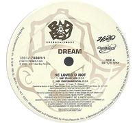 Dream - He Loves U Not