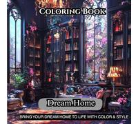 Dream Home: "An Inspiring Interior Design Coloring Journey"