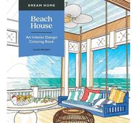 Alan Brown Dream Home: Beach House (Tascabile)