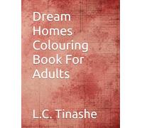 Dream Homes Colouring Book For Adults