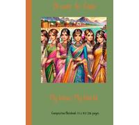 Dream In Color: My Ideas, My World: Composition Notebook to inspire young girls ages 6 and up to Dream Big!