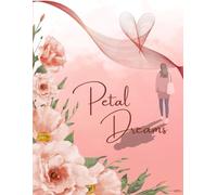 Dream in Pink: A Beautiful Journal for Girls to Dream, Write, and Shine Every Day