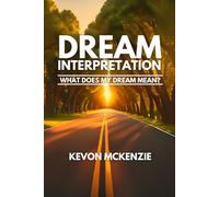 Dream Interpretation: What Does My Dream Mean?