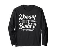 Dream it Build it Inspirational Motivation Typography Maglia a Manica