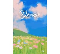 Dream Journal: A Personal Record of Your Dreams: Record, Analyze, and Understand Your Dreams