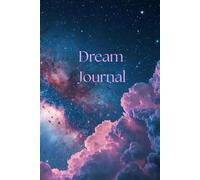 Dream Journal: Celestial Dream Notebook With Ethereal Night Sky