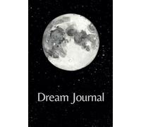 Dream Journal / Diary, 350+ pages , Process emotion & stress, Boost creativity, Understand Your Subconscious Mind, Promote lucid dreaming, Enhance Dream Recall: guided Notebook, selfcarebook