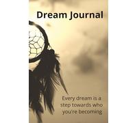 Dream Journal for Adults & Teens - Dream Diary with Sketch Pages for Drawing, Dream Tracking, Lucid Dreaming, Reflection & Mindfulness - Paperback Dream Notebook