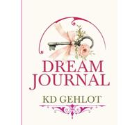 Dream Journal for Self-Reflection: A Guided Notebook to Record and Reflect on Your Daily Dreams