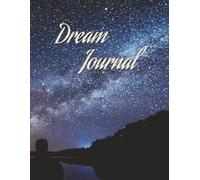 Dream Journal: Large Softcover Notebook - 8.5 x 11 Inches | lined Pages for recording your dreams, poetry, writing, and Creativity