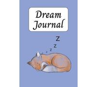 Dream Journal: Record and Track Your Thoughts Before they Fade in the Morning, 100 pages