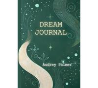 DREAM JOURNAL: What can we learn from our dreams?