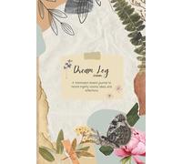 Dream Log Journal: A minimalist notebook to record nightly visions, ideas, and reflections