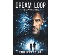 Dream Loop: The Awakening