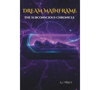 Dream Mainframe: The Subconscious Chronicle: Aesthetic Cyberpunk Dream Journal for Women with Single-Sided Blank Pages, Luxury Anti-Bleed Layout for Daily Tracking & Lucid Writing