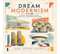 Dream Modernism: Color Your Way Through 53 Iconic Modernist Buildings