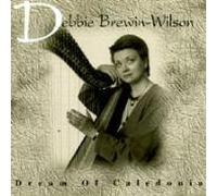 Dream of Caledonia - Debbie Brewin Wilson