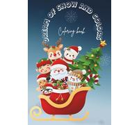 DREAM OF SNOW AND COLORS