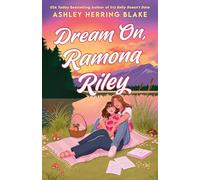 Dream On, Ramona Riley