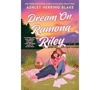 Dream On, Ramona Riley