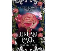Dream Pack: A Why Choose Omegaverse Fated Mates Romance: A Why Choose Omegaverse Romance: 3