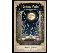 Dream Paths: The Magic of Quiet Nights
