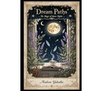 Dream Paths: The Magic of Quiet Nights