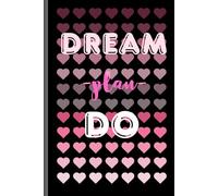 Dream. Plan. Do.: A Minimalist Lined Notebook or Journal for Girls, Women