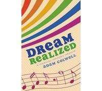 Dream Realized: A musical memory memoir