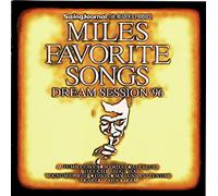 Dream Session 96 - Miles Favorite Songs [20bit]