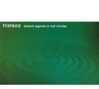 Dream Signals In Full Circles (25th Anniversary Edition)