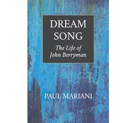 Paul Mariani Dream Song (Tascabile)