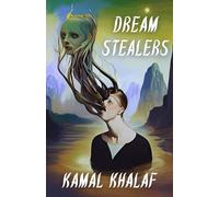 Dream Stealers: A Sci-Fi Horror