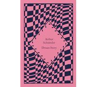 Dream Story: Arthur Schnitzler