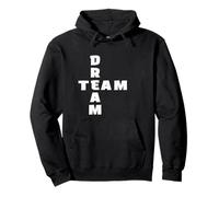 Dream Team, Motivazionale, SQUADRA Felpa con Cappuccio